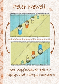Paperback Das Kopfstehbuch Teil 1 / Topsys and Turvys Number 1: Bilderbuch, Spielbuch, englisch und deutsch, farbig illustriert, Geschenk, Geburtstag, Weihnacht [German] Book