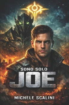 Sono solo Joe (Contatti alieni) (Italian Edition)