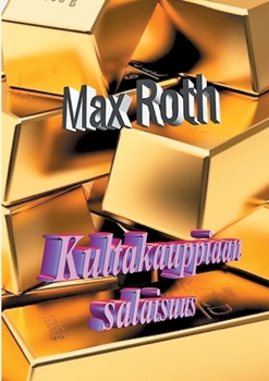 Paperback Kultakauppiaan salaisuus [Finnish] Book