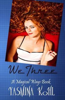 Paperback We Three: A Magical Ways Book
