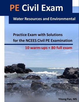 Paperback PE Civil Exam: Water Resources and Environmental: Practice Exam with Solutions for the NCEES Civil PE Examination Book