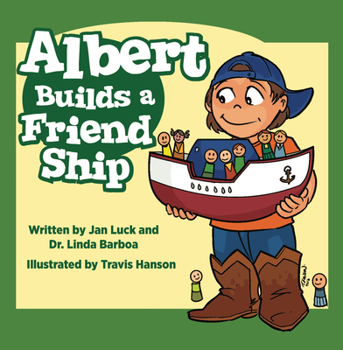 Paperback Albert Builds a Friend Ship: Helping Children Understand Autism Book