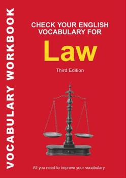 Check Your English Vocabulary for Law - Book  of the Check Your English Vocabulary series