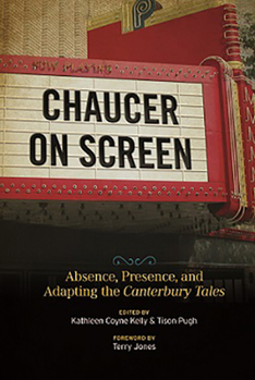 Paperback Chaucer on Screen: Absence, Presence, and Adapting the Canterbury Tales Book