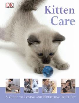 Hardcover Kitten Care (How to Look After Your Pet) Book
