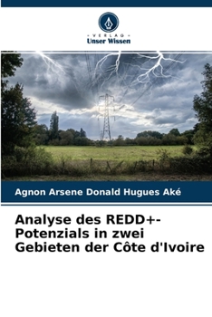 Paperback Analyse des REDD+-Potenzials in zwei Gebieten der Côte d'Ivoire [German] Book