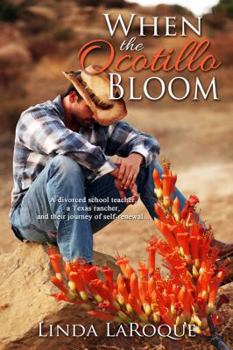Paperback When the Ocotillo Bloom Book