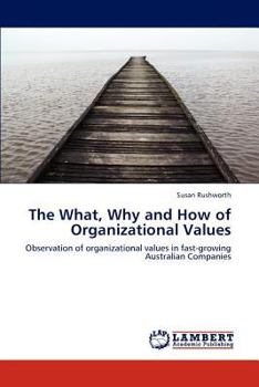 Paperback The What, Why and How of Organizational Values Book