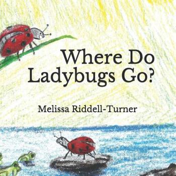 Where Do Ladybugs Go?