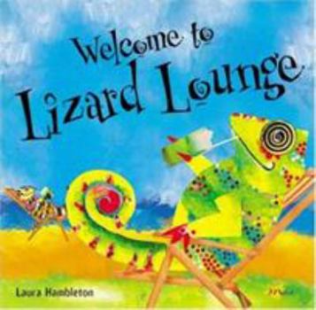 Paperback Welcome to Lizard Lounge Book