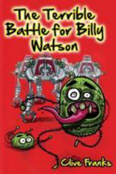 Paperback The Terrible Battle for Billy Watson Book