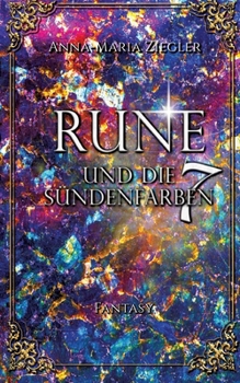 Rune und die 7 Sündenfarben