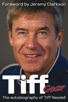 Hardcover Tiff Gear: The Autobiography of Tiff Needell Book