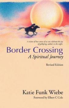 Paperback Border Crossing: A Spiritual Journey Book