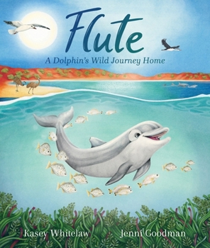 Hardcover Flute: A Dolphin's Wild Journey Home Book