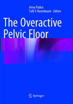 Paperback The Overactive Pelvic Floor Book