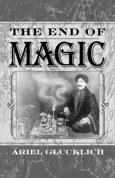 Paperback The End of Magic Book