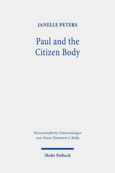 Paperback Paul and the Citizen Body: Egalitarian Athletics and Veiling Instructions in 1 Corinthians Book