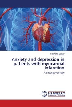 Paperback Anxiety and depression in patients with myocardial infarction Book