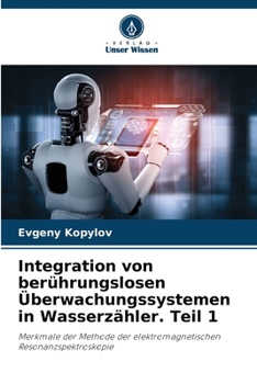 Paperback Integration von berührungslosen Überwachungssystemen in Wasserzähler. Teil 1 [German] Book