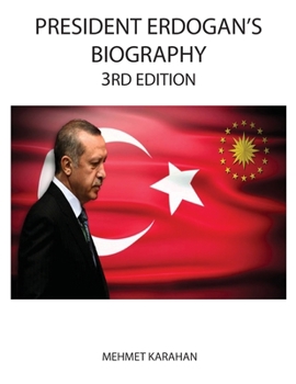 Paperback President Erdogan's Biography (3rd Edition) Book