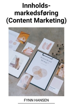 Paperback Innholdsmarkedsføring (Content Marketing) [Norwegian] Book