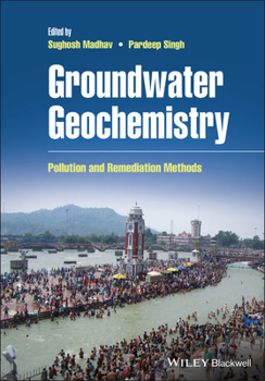 Hardcover Groundwater Geochemistry: Pollution and Remediation Methods Book