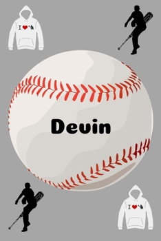 Devin: Baseball Sports Personalized Journal to write in, Game Experiences for Men Women Boys and Girls for gifts holidays