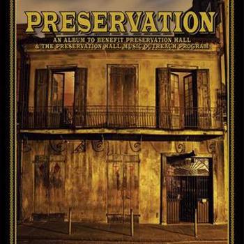 Album To Benefit Preservation Hall & The Preservat