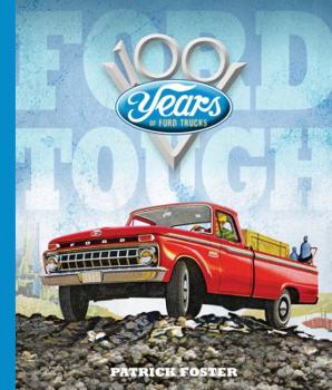 Hardcover Ford Tough: 100 Years of Ford Trucks Book