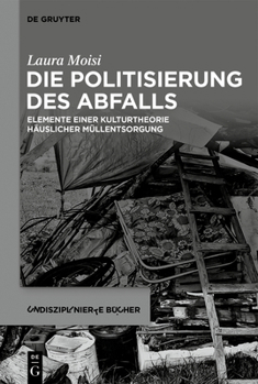 Paperback Die Politisierung des Abfalls [German] Book