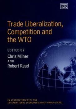 Hardcover Trade Liberalization, Competition and the Wto Book