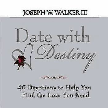 Paperback Date with Destiny Devotional: 40 Devotions to Help You Find the Love You Need Book