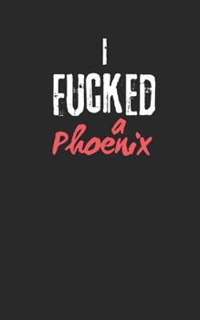 Paperback I fucked a Phoenix Book
