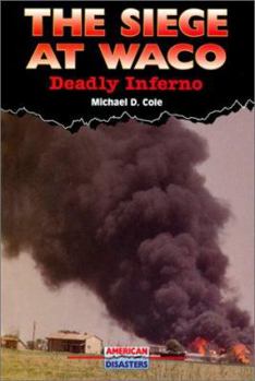Library Binding The Siege at Waco: Deadly Inferno Book
