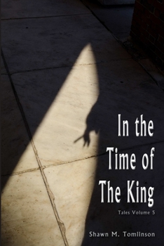 Paperback Tales Vol. 5: In the Time of the King Book