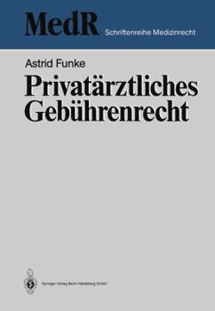 Paperback Privatärztliches Gebührenrecht [German] Book