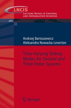 Paperback Time-Varying Sliding Modes for Second and Third Order Systems Book