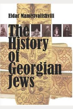 Paperback The History of Georgian Jews Book