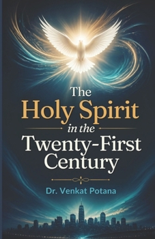 The Holy Spirit in the Twenty-First Century (Christian living)