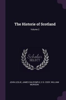 Paperback The Historie of Scotland; Volume 2 Book