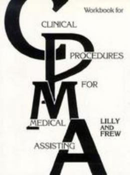 Paperback Workbook for Clinical Procedures for Medical Assisting Book