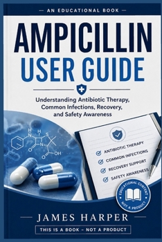 Paperback Ampicillin User Guide Book
