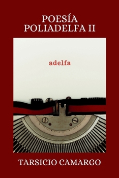 Paperback Poesía Poliadelfa II [Spanish] Book