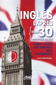 Paperback Inglés exprés: Cómo evitar los errores más frecuentes [Spanish] Book