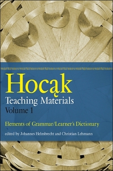 Paperback Hocak Teaching Materials: Elements of Grammar/Learner's Dictionary Book