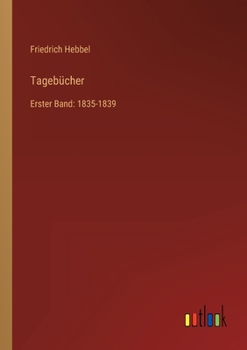 Paperback Tagebücher: Erster Band: 1835-1839 [German] Book