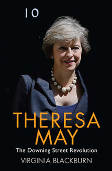 Paperback Theresa May - The Downing Street Revolution Book