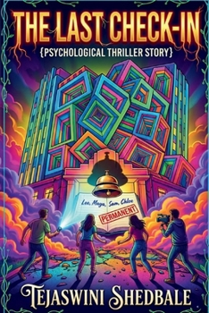 THE LAST CHECK-IN: PSYCHOLOGICAL THRILLER STORY