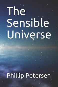 Paperback The Sensible Universe Book